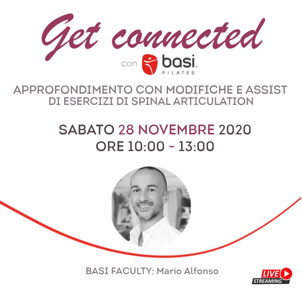 GET CONNECTED 2020 | Secondo evento: APPROFONDIMENTO CON MODIFICHE E ASSIST DI ESERCIZI DI SPINAL ARTICULATION by Mario Alfonso